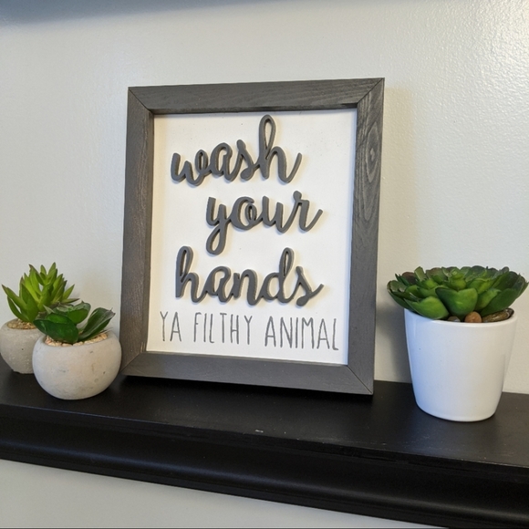 Wash Your Hands...Ya Filthy Animal 3D Wooden Sign - Picture 1 of 2